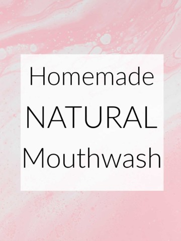 pink background with homemade natural DIY mouthwash text